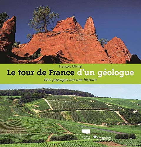 Le tour de France d'un géologue