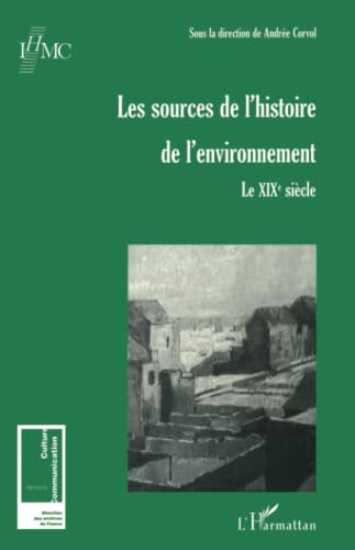 Les sources de l'histoire de l'environnement