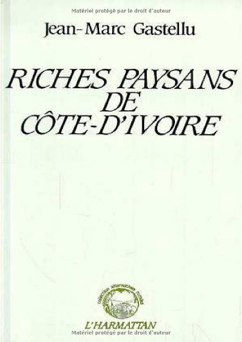 Riches paysans de Côte d'Ivoire