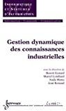 Gestion dynamique des connaissances industrielles.