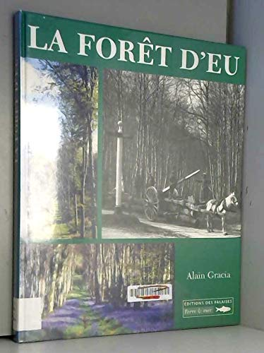 La Forêt d'Eu.