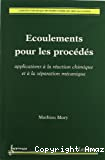 Écoulements pour les procédés