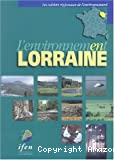 L'Environnement en Lorraine [données 1992-2002].