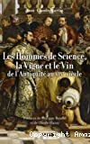Les hommes de science, la vigne et le vin