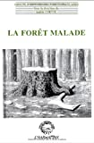 La Forêt malade