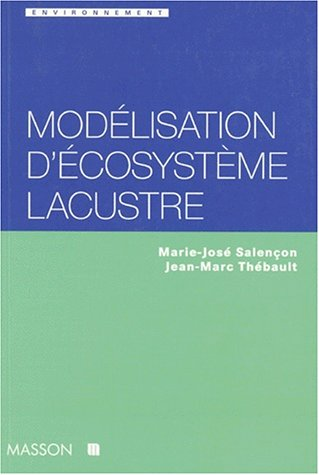 Modélisation d'écosystème lacustre: application à la retenue de Pareloup Aveyron