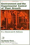 Environment and the experimental control of plant growth.