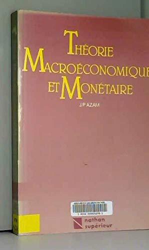 Théorie macroéconomique et monétaire
