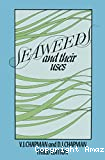 Seaweeds and their uses.