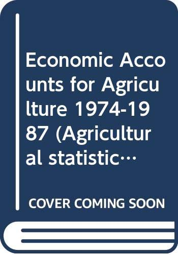 Comptes économiques de l'agriculture = Economic accounts for agriculture, 1974-1987