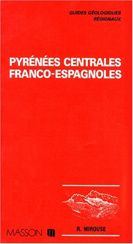 Pyrénées centrales franco-espagnoles.