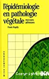 L'épidémiologie en pathologie végétale : mycoses aériennes
