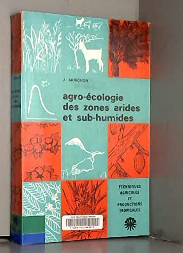 Agro-écologie des zones arides et sub-humides