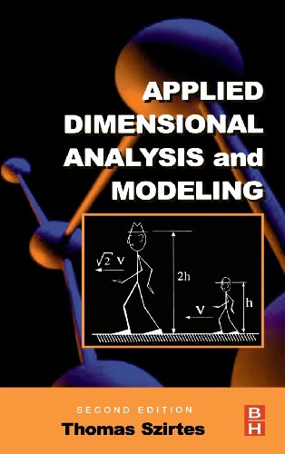 Applied dimensional analysis and modeling.