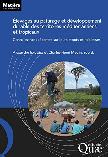 Elevages au pâturage et développement durable des territoires méditerranéens et tropicaux