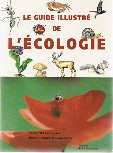 Le guide illustré de l'écologie