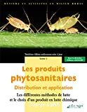 Les différentes méthodes de lutte et le choix d'un produit en lutte chimique