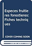 Espèces fruitières forestières