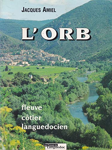 L'Orb, fleuve côtier languedocien.