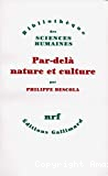 Par-delà nature et culture