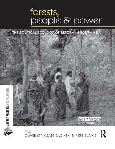 Forests, people and power : the political ecology of reform in South Asia.