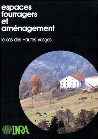 Espaces fourragers et aménagement : le cas des Hautes Vosges