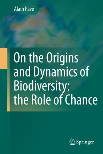 On the Origins and Dynamics of Biodiversity: the Role of Chance