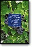 Catalogue des variétés et clones de vigne cultivés en France.