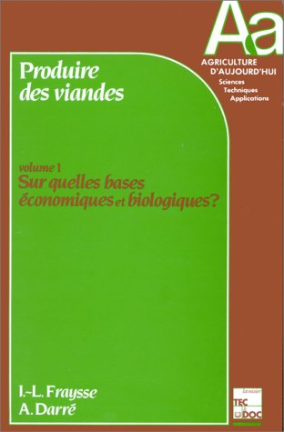 Sur quelles bases économiques et biologiques ?
