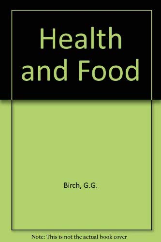 Health and food. Symposium of the National College of Food Technology (27/03/1972-28/03/1972, Reading, Angleterre).