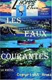 L'homme et les eaux courantes