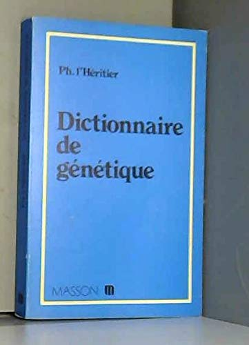 Dictionnaire de génétique.