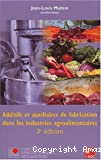 Additifs et auxiliaires de fabrication dans les industries agro-alimentaires