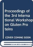 Gluten proteins - 3rd international workshop (09/05/1987 - 12/05/1987, Budapest, Hongrie).