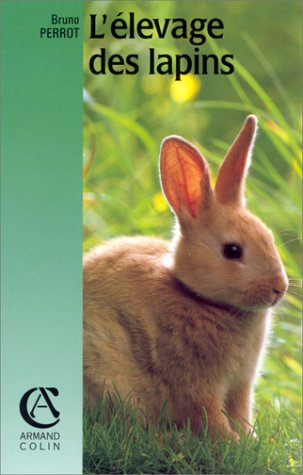 L'élevage des lapins