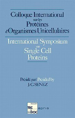 Colloque international sur les protéines d'organismes unicellulaires