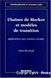 Chaînes de Markov et modèles de transition
