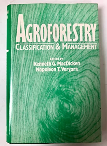 Agroforestry : classification and management.