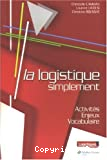 La logistique simplement