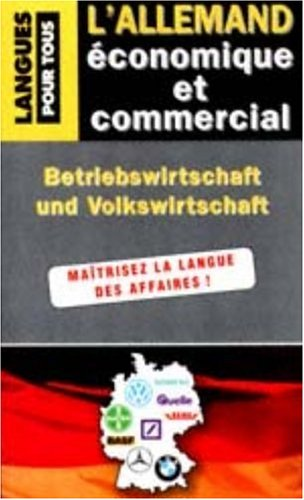 L'allemand économique et commercial : 20 dossiers sur la langue des affaires