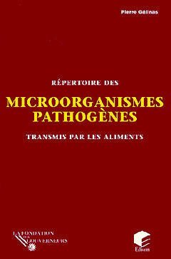 Répertoire des microorganismes pathogènes transmis par les aliments