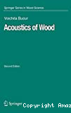 Acoustics of wood. Second edition.