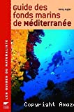 Guide des fonds marins de Méditerranée