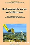 Bouleversements fonciers en Méditerranée