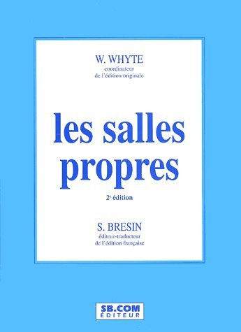 Les salles propres.