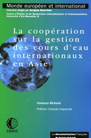 La coopération sur la gestion des cours d'eau internationaux en Asie