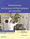 Alimentation, processus technologiques et contrôles