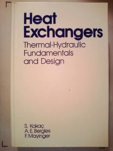 Heat exchangers. Thermal-hydraulic fundamentals and design.