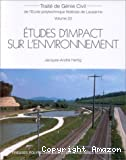 Etudes d'impact sur l'environnement.