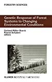 Genetic response of forest systems to changing environmental conditions.